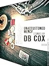 Unaccustomed Mercy by D.B. Cox