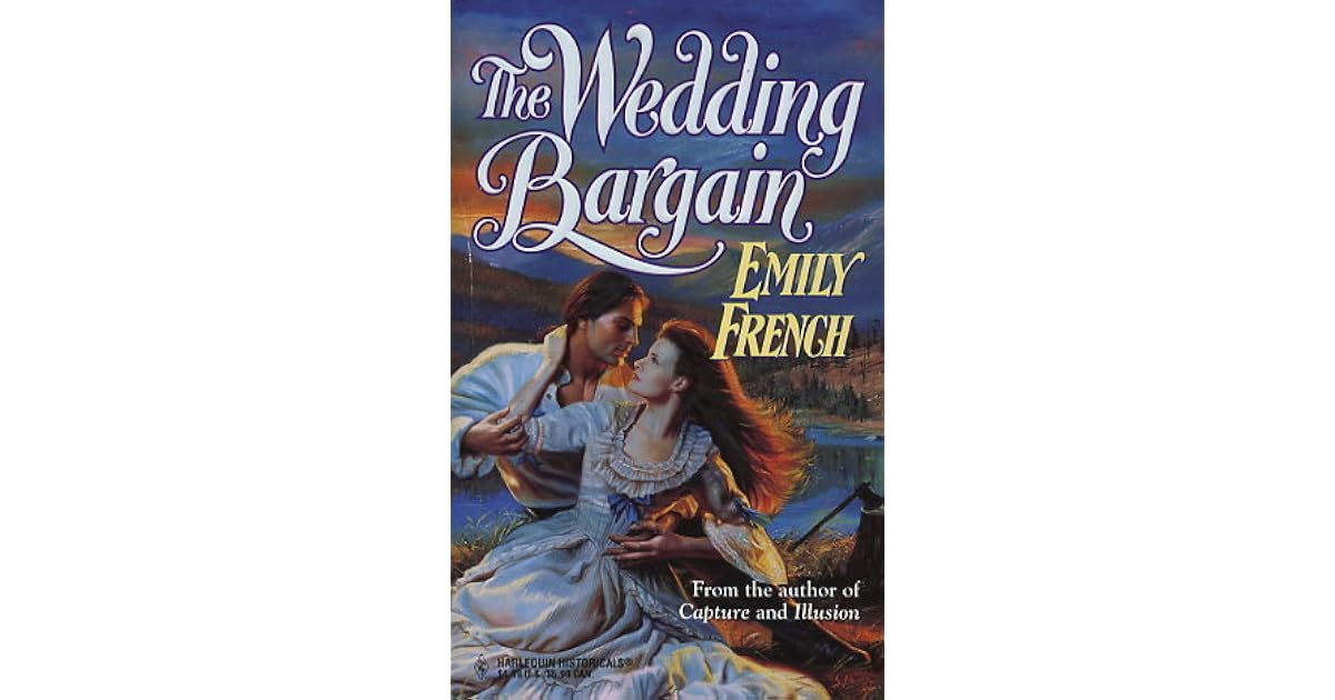The Wedding Bargain by Emily French