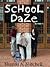 School Daze by Sharon A. Mitchell