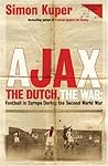 Ajax, the Dutch, ...