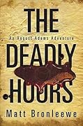 The Deadly Hours
