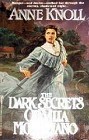 The Dark Secrets of Villa Montelano by Anne Knoll