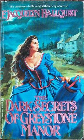 The Dark Secrets of Greystone Manor (Paperback)