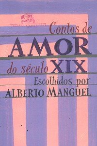 Contos de amor do século XIX (Paperback)