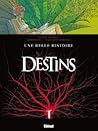 Une belle histoire (Destins, #7)