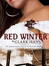 Red Winter by Clark Hays