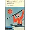 Whales, Whaling a...