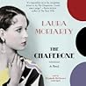 The Chaperone by Laura Moriarty