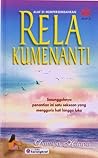 Rela Kumenanti by Damya Hanna