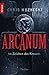 Arcanum im Zeichen Des Kreuzes (Jonathon Payne & David Jones, #2)