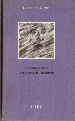 Lo scarabeo d'oro - Una discesa nel Maelstrom (Paperback)