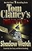 Shadow Watch (Tom Clancy's ...