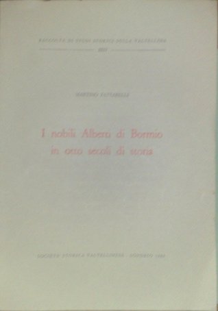 I nobili Alberti di Bormio in otto secoli di storia