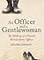 An Officer and a Gentlewoman: The Making of a Female British Army Officer
