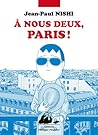 A nous deux, Paris !