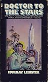 Doctor to the Stars by Murray Leinster