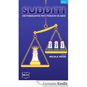 Sudditi. Un programma per i prossimi 50 anni