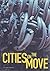 Cities on the Move
