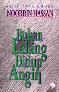 Bukan Lalang Ditiup Angin (Paperback)