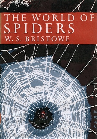 The World of Spiders (New Naturalist, #38)