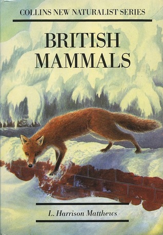 British Mammals (New Naturalist, #21)