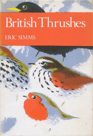 British Thrushes (New Naturalist, #63)