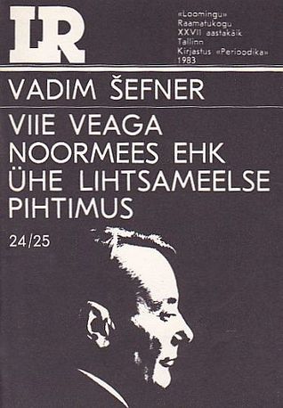Viie veaga noormees, ehk Ühe lihtsameelse pihtimus (Paperback)