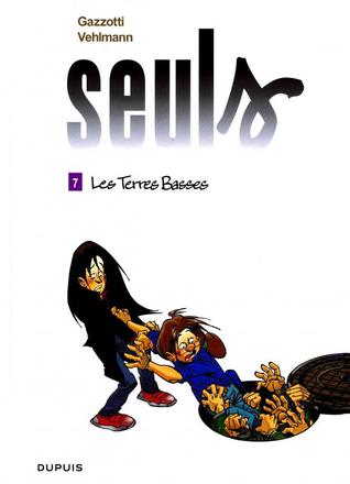 Les terres basses (Seuls, #7)