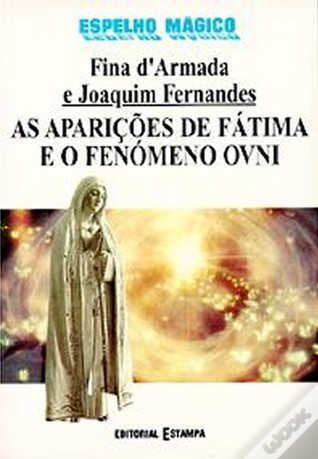 As Aparições de Fátima e o Fenómeno Ovni (Paperback)