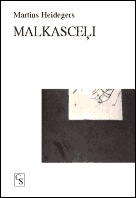 Malkasceļi (Paperback)