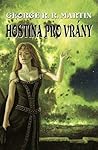 Hostina pro vrány by George R.R. Martin
