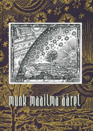Munk maailma äärel (Hardcover)