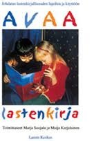 Avaa lastenkirja! : johdatus lastenkirjallisuuden lajeihin ja käyttöön
