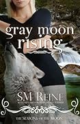 Gray Moon Rising