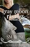 Gray Moon Rising