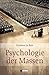 Psychologie der Massen by Gustave Le Bon