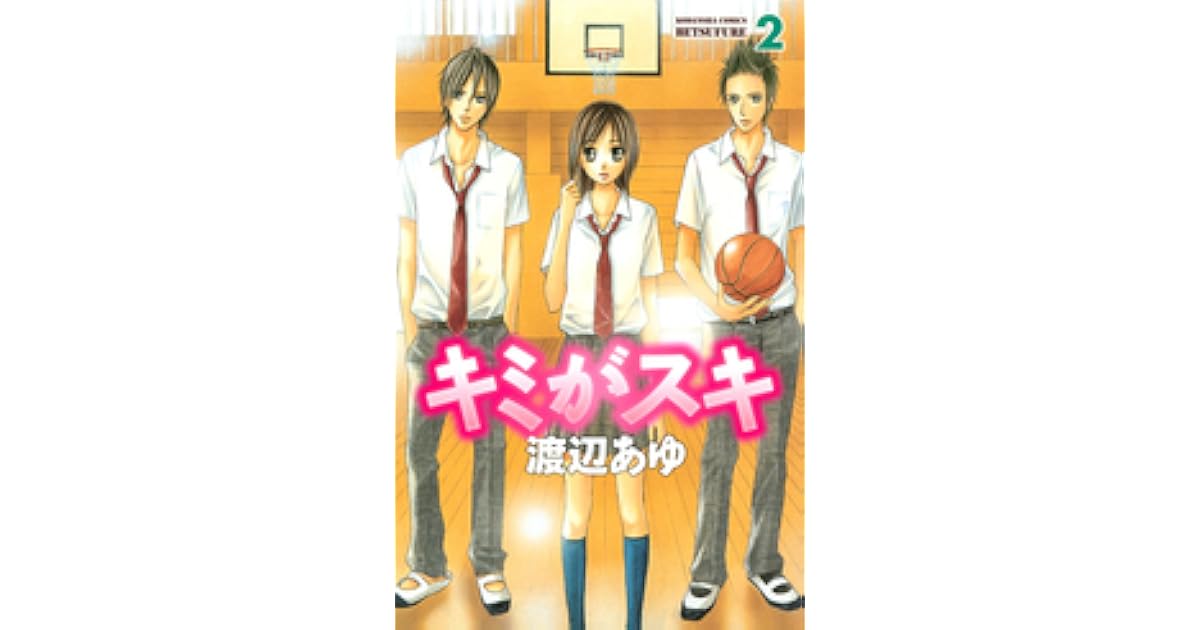 Kimi Ga Suki Scan Vf Kimi Ga Suki 2 by Ayu Watanabe