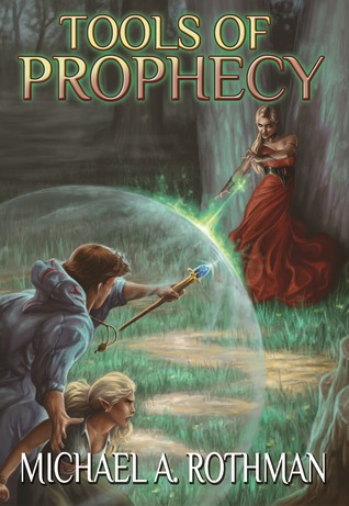 Tools of Prophecy (Prophecies, #3)
