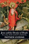 Jesus and the Demise of Death: Resurrection, Afterlife, and the Fate of the Christian