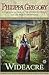 Wideacre by Philippa Gregory Wideacre by Philippa Gregory