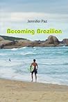 Becoming Brazilian