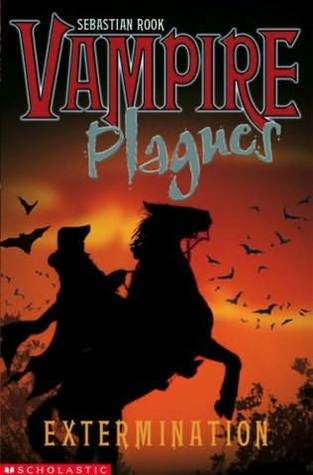 Extermination (Vampire Plagues, #6)