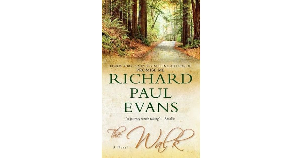 The Walk (The Walk, #1) by Richard Paul Evans