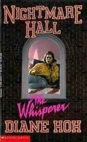 The Whisperer (Nightmare Hall, #12)