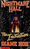 The Initiation (Nightmare Hall, #14)