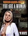 You Are a Woman