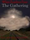 The Gathering by Kirk Allmond