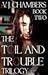 The Toil and Trouble Trilogy: Book Two