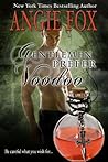 Gentlemen Prefer Voodoo by Angie Fox