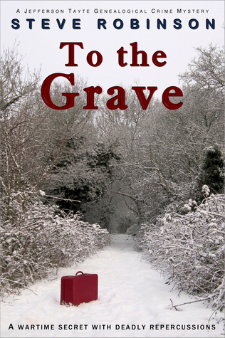 To the Grave (Genealogical Crime Mystery, #2)